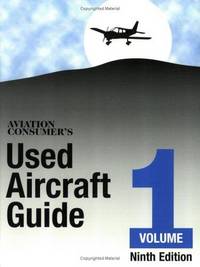 Aviation Consumer's Used Aircraft Guide (2 Volume Set)