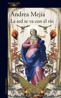 La sed se va con el r?o / Thirst Leaves with the River (MAPA DE LAS LENGUAS) (Spanish Edition)...