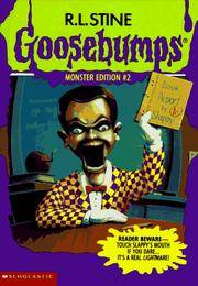 Goosebumps Monster Edition 2: Night of the Living Dummy, Night of the Living Dummy II, and Night...