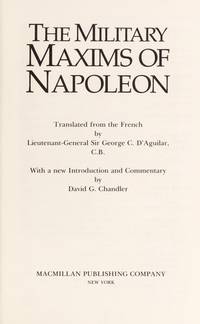 The Military Maxims of Napoleon