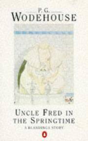 Uncle Fred in the Springtime: A Blandings Story