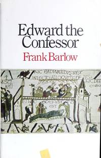 Edward the Confessor by Barlow, Frank - 1970-01-01