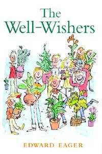 The Well-Wishers by Edward Eager; Illustrator-N. M. Bodecker - 1999-08-16