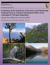 Evaluation of the Sensitivity of Inventory and Monitoring National Parks to Nutrient Enrichment...