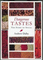 image of Dangerous Tastes : The Story of Spices