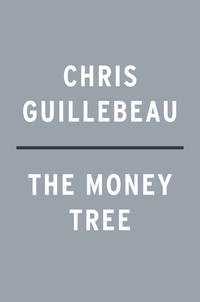 The Money Tree: A Story About Finding the Fortune in Your Own Backyard