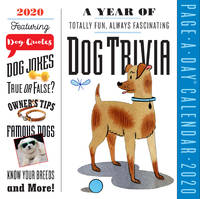 A Year of Dog Trivia Page-A-Day Calendar 2020