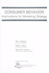 Consumer behavior: Implications for marketing strategy