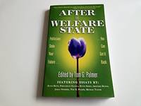 After the Welfare State: Politicians Stole Your Future, You Can Get It Back