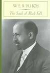 The Souls of Black Folk (Barnes &amp; Noble Classics Series) Du Bois, W. E. B. and Griffin, Farah Jasmine by Du Bois, W. E. B.; Griffin, Farah Jasmine [Introduction]; Griffin, Farah Jasmine [Introduction]; - 2005-01-06