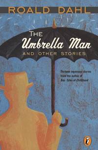 Umbrella Man and Other Stories (Now in Speak!) by Roald Dahl - 2000-07-01