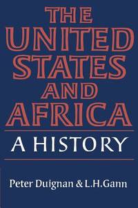The United States and Africa: A History