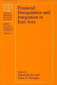 cover of Financial Deregulation and Integration in East Asia (Volume 5) (National Bureau of Economic Research East Asia Seminar on Economics)