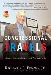 cover of Congressional Travels: Places, Connections, and Authenticity (Great Questions in Politics Series)