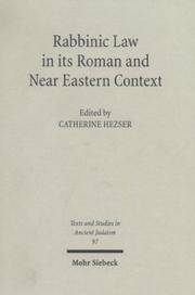 Rabbinic Law in its Roman and Near Eastern Context by Hezser, Catherine - 2003