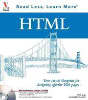 HTML: Your visual blueprint for designing effective Web pages