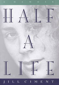 Half A Life: A Memoir