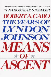 Means of Ascent by Robert A. Caro - Paperback - from Cold Books (SKU: 6828561)