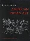 Studies in America Indian Art A Memorial Tribute to Norman Feder (Ernas