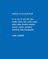 Carl Andre: Sculpture As Place 1958-2010
