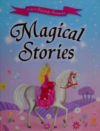 Magical Stories (3-in-1 Fairytale Treasuries)