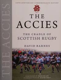 The Accies - the cradle of Scottish rugby