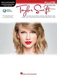 Taylor Swift: Flute - 2nd Edition Play-Along Sheet Music Book with Online Audio Tracks | Beginner...
