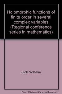 Holomorphic functions of finite order in several complex variables (Regional conference series in...
