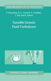 Variable Density Fluid Turbulence (Fluid Mechanics and Its Applications, 69)