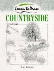 Countryside (Collins Learn to Draw S.) Robertson, Bruce