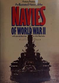 AN ILLUSTRATED HISTORY OF THE NAVIES OF WORLD WAR II