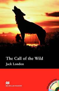 Macmillan Readers Call of the Wild Pre Intermediate Reader & CDPack