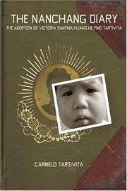The Nanchang Diary: The Adoption of Victoria Santina Huang He Ping Tartivita