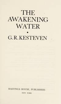 The Awakening Water by Crosher, G. R., Kesteven, G. R