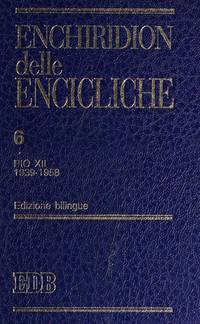 Enchiridion delle encicliche Edizione bilingue (Collana Strumenti)