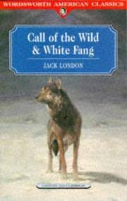 cover of Call of the Wild & White Fang (Wordsworth Classics)