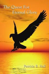 The Quest For Eternal Glory