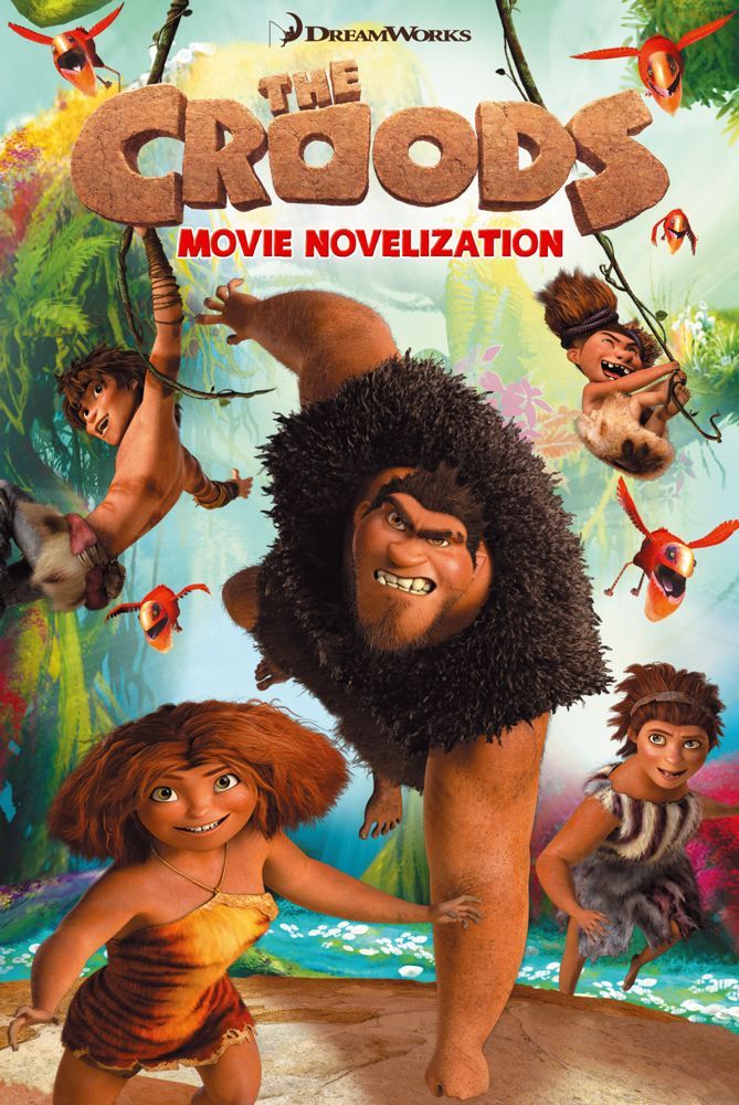 The Croods Movie Novelization by West, Tracey [Adapter