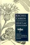 Rachel Carson: Legacy and Challenge (SUNY series in Environmental Philosophy and Ethics)