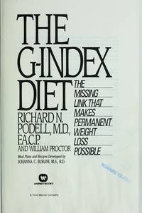 The G-Index Diet: The Missing Link That Makes Permanent Weight Loss Possible Podell, Richard N