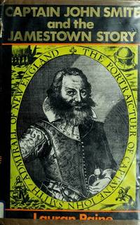 Captain John Smith and the Jamestown story by Lauran Paine - 1973