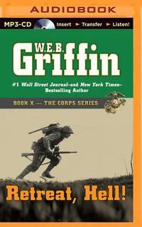 Retreat, Hell! (The Corps Series, 10)