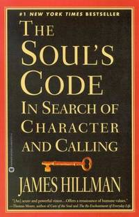 The Soul''s Code (ISBN: 9780446673716)