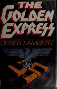 The Golden Express by Lambert, Derek