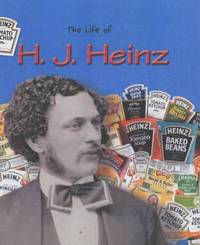 H.J.Heinz (Life Of...) by Hall, M.C - 2003-11-17