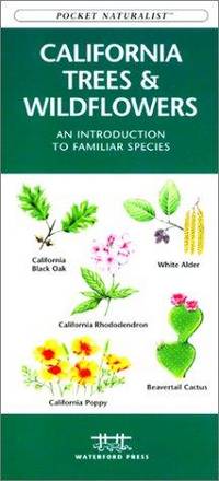 California Trees & Wildflowers: A Folding Pocket Guide to Familiar Plants (Wildlife and Nature...