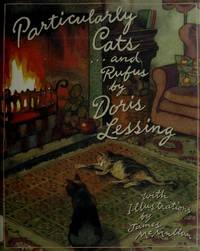 Particularly Cats ... and Rufus by Lessing, Doris May - 1991