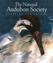 The National Audubon Society Speaking For Nature by LES LINE