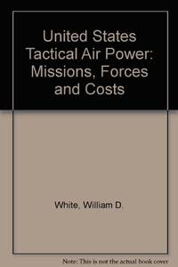 U.S. Tactical Air Power (Studies in defense policy)