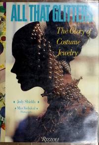 All That Glitters. The Glory of Costume Jewelry